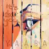 Yaaba - It's About You - Single